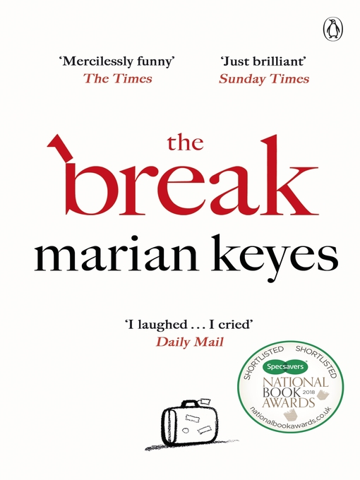 Title details for The Break by Marian Keyes - Wait list